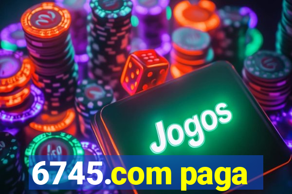 6745.com paga